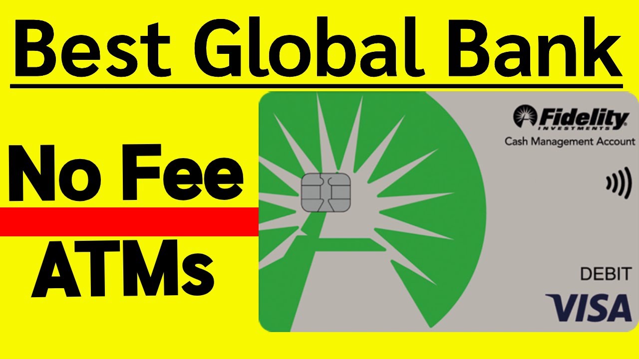 Best Global Bank Fidelity Cash Management